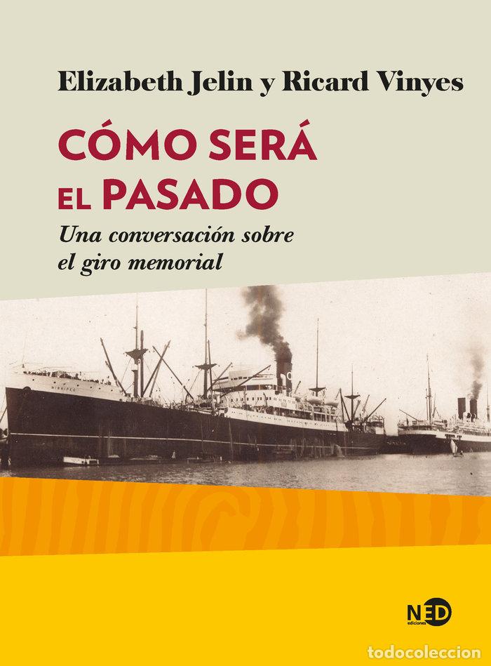 Libros: COMO SERA EL PASADO - .