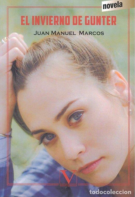 Libros: EL INVIERNO DE GUNTER - MARCOS, JUAN MANUEL