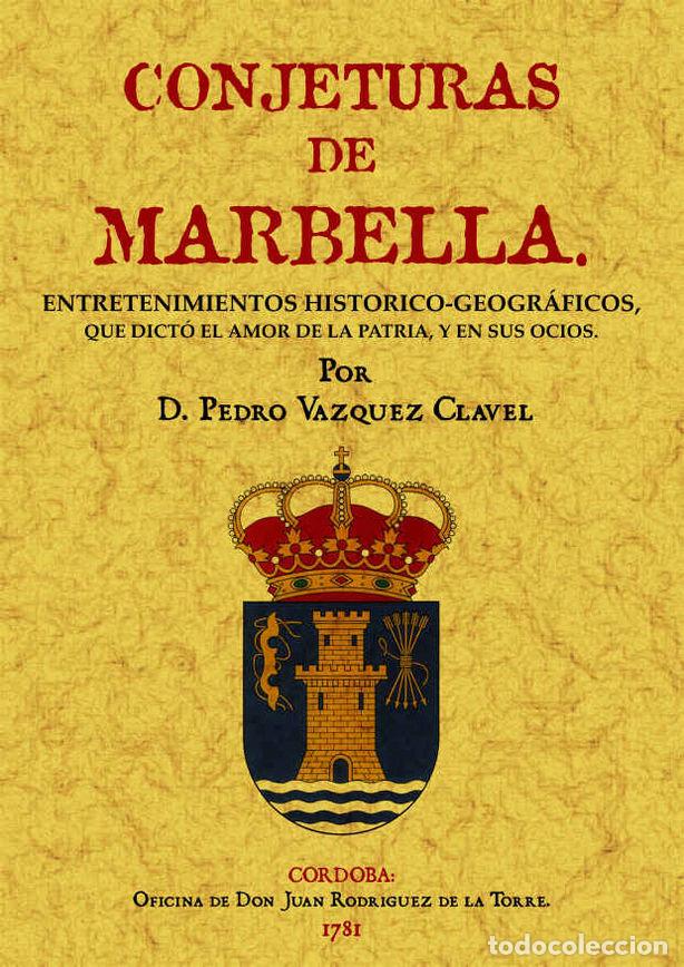 Libros: CONJETURAS DE MARBELLA - VAZQUEZ CLAVEL, PEDRO