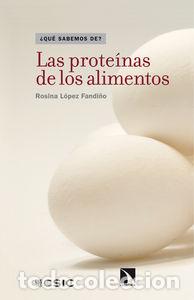 Libros: PROTEINAS DE LOS ALIMENTOS,LAS - LOPEZ FANDI&Ntilde;O, ROSINA