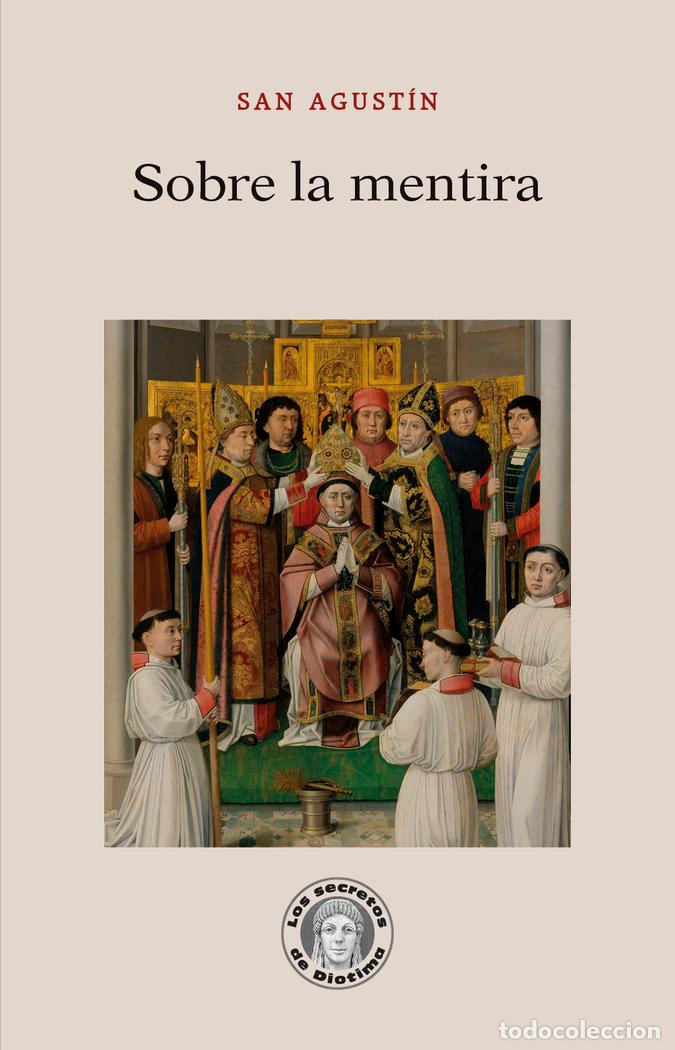 Libros: SOBRE LA MENTIRA - AGUSTIN, SANTO, OBISPO DE HIPONA