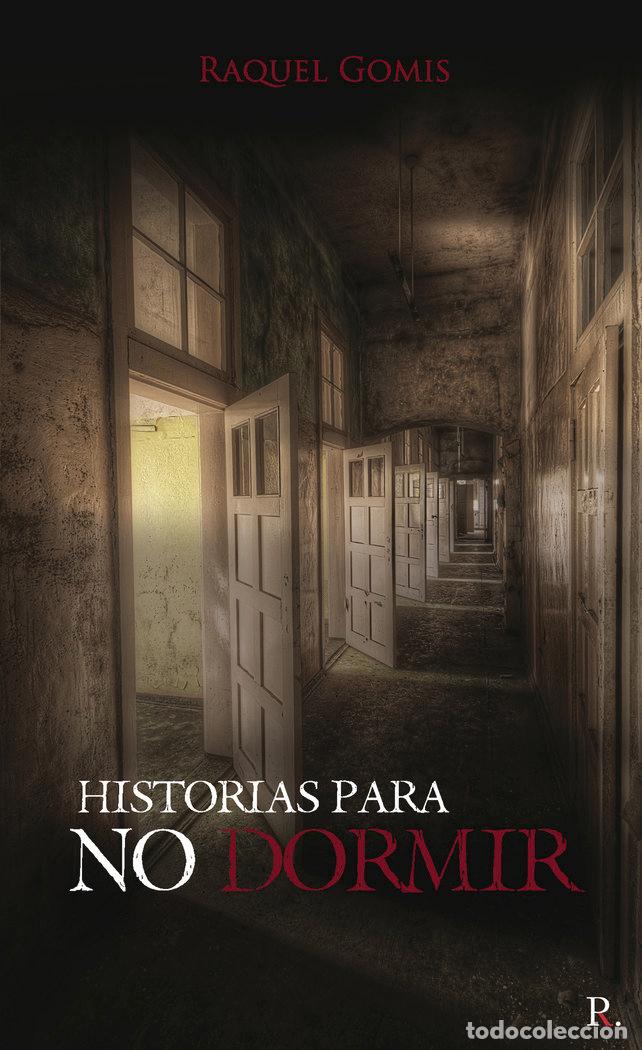 Libros: HISTORIAS PARA NO DORMIR - GOMIS, RAQUEL