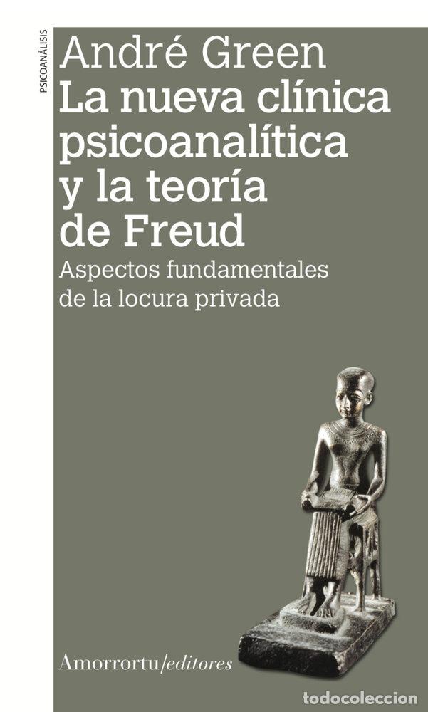 Libros: NUEVA CLINICA PSICOANALITICA Y LA TEORIA DE FREUD,LA 2A ED - GREEN, ANDRE