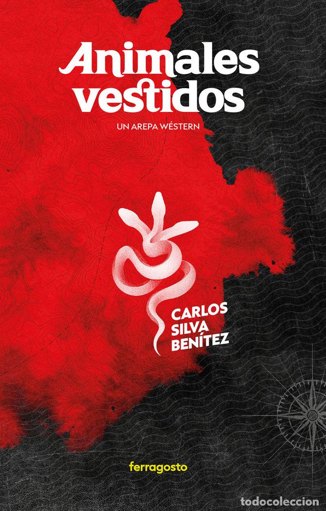 Livres: ANIMALES VESTIDOS - SILVA BEN&iacute;TEZ, CARLOS
