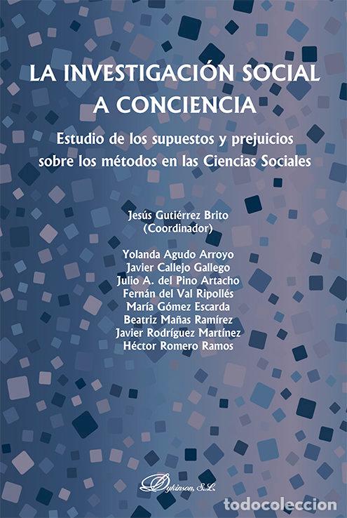 Libri: LA INVESTIGACION SOCIAL A CONCIENCIA - .