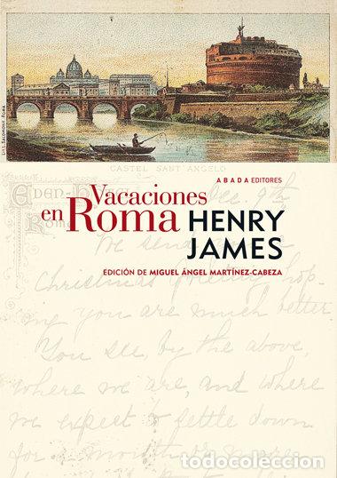 Libri: VACACIONES EN ROMA - JAMES, HENRY
