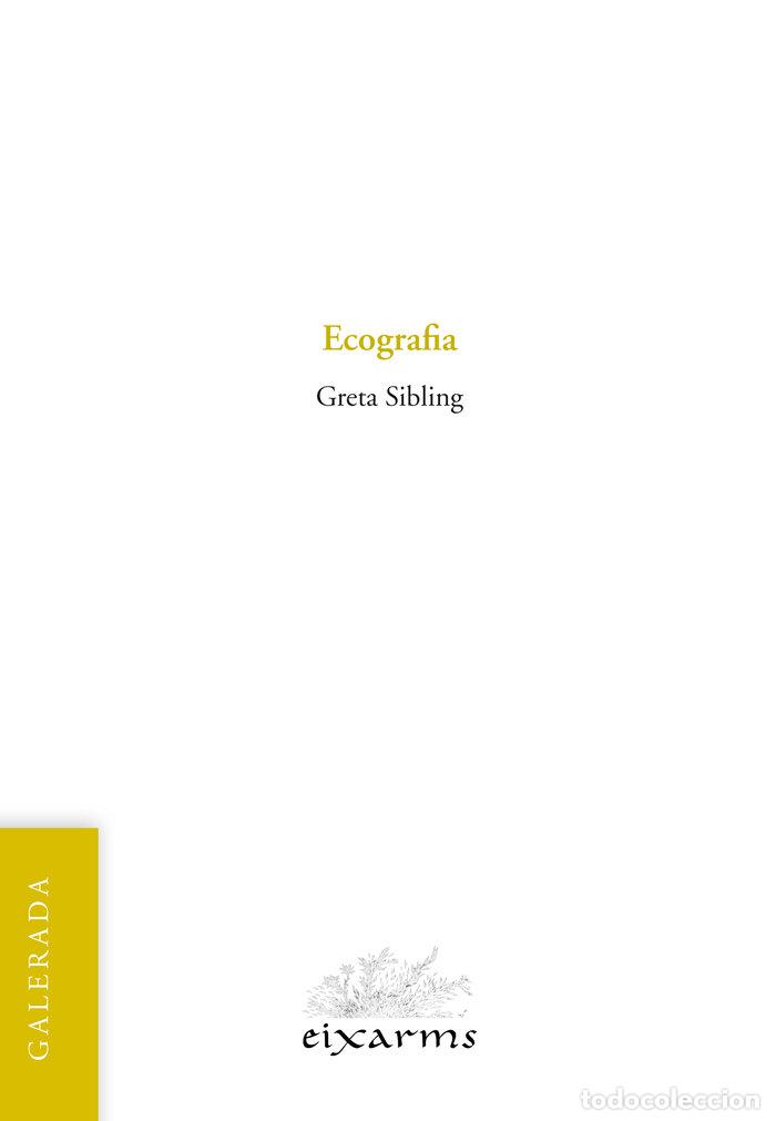 books: ECOGRAFIA - SIBLING, GRETA