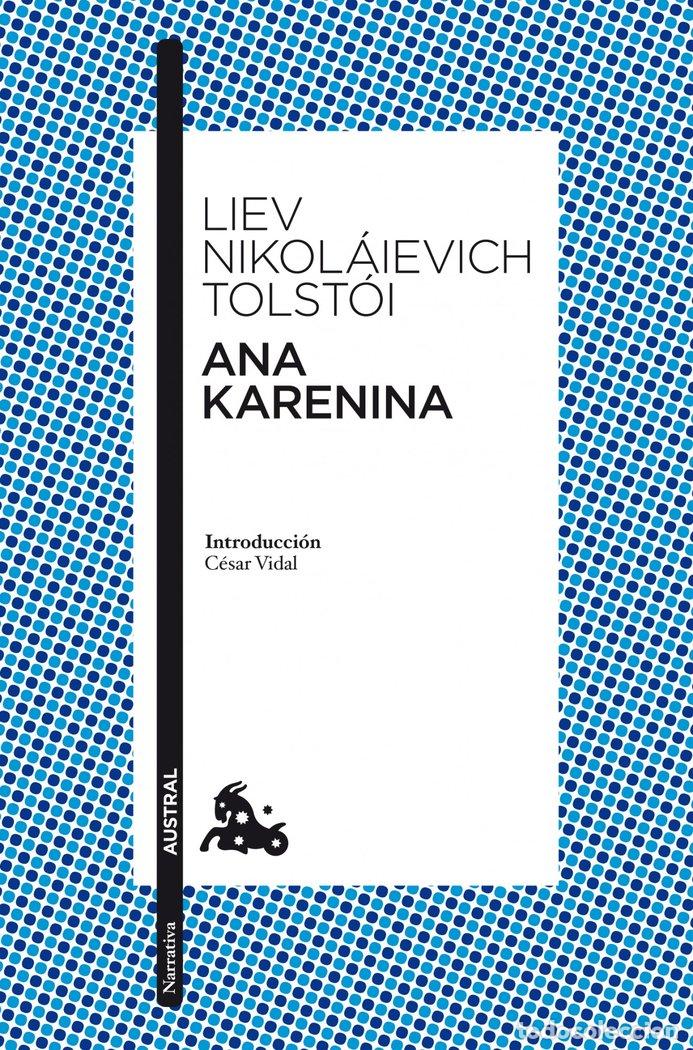 Libros: ANA KARENINA - NIKOLAIEVICH TOLSTOI, LIEV