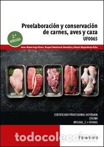 Libros: PREELABORACION Y CONSERVACION DE CARNES AVES Y CAZA - MAZORRIAGA RAMA, ASIER