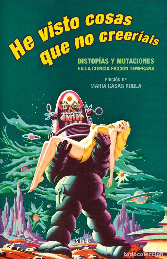 Libri: HE VISTO COSAS QUE NO CREERIAIS - AA.VV.