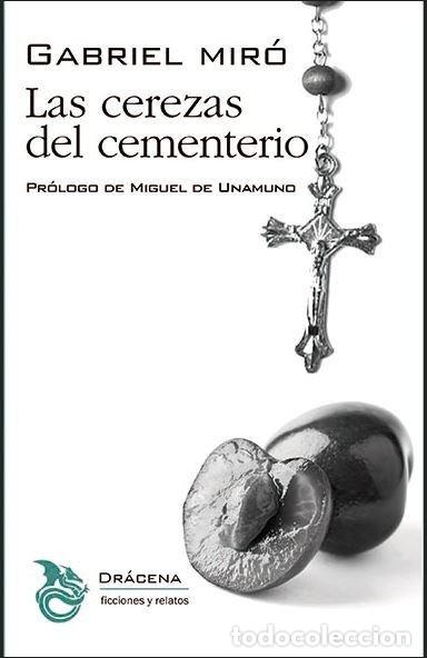 Libri: LAS CEREZAS DEL CEMENTERIO - MIRO FERRER, GABRIEL