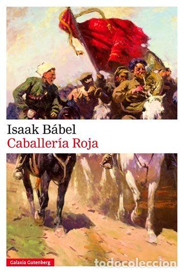 Libros: CABALLERIA ROJA - BABEL, ISAAK