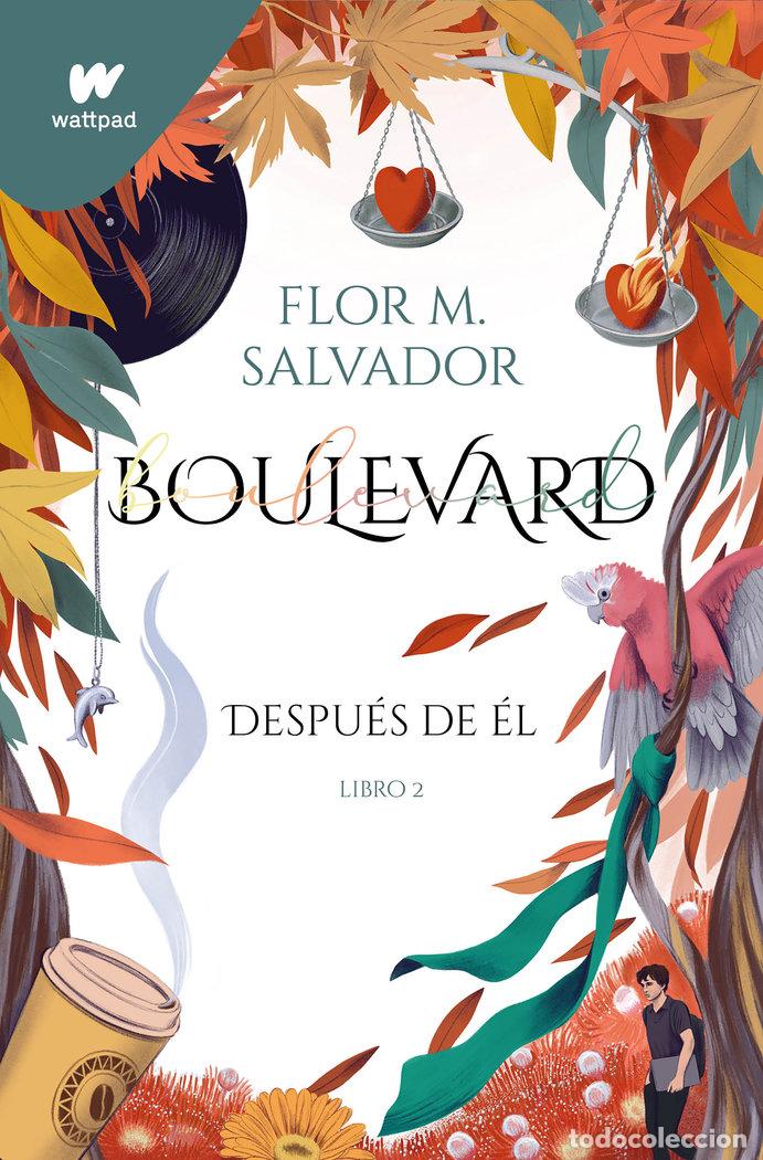 Libros: BOULEVARD LIBRO 2 DESPUES DE EL - SALVADOR, FLOR M