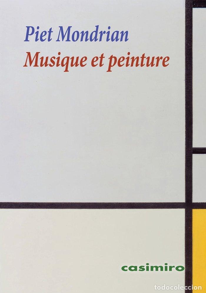 Libros: MUSIQUE ET PEINTURE - MONDRIAN, PIET