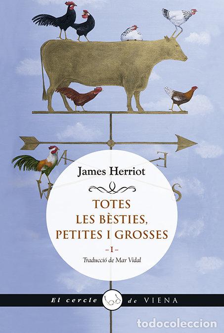 Libros: TOTES LES BESTIES PETITES I GROSSES - HERRIOT, JAMES