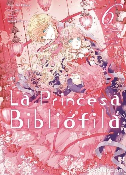 Libros: LA PRINCESA BIBLIOFILA 6 - YUI KIKUTA
