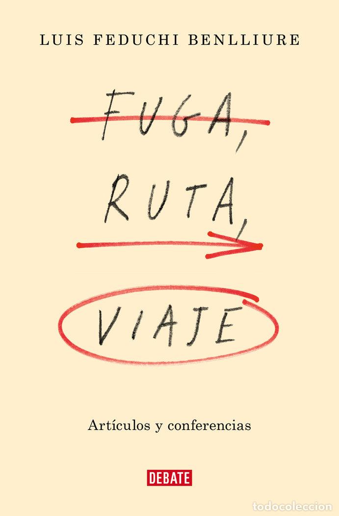 Libri: FUGA RUTA VIAJE - LUIS FEDUCHI