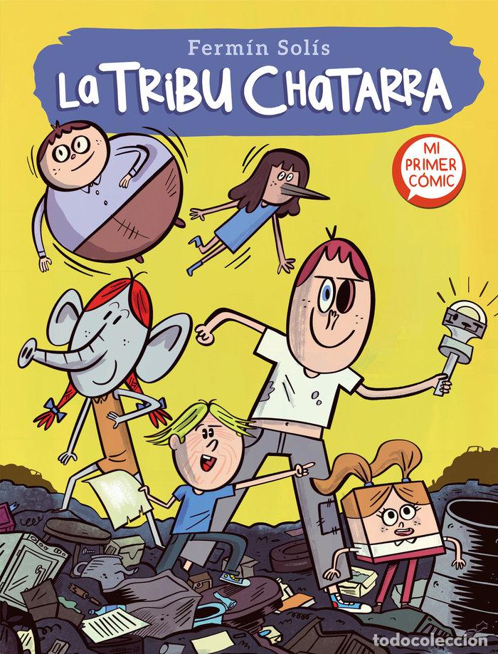 Libros: LA TRIBU CHATARRA (LA TRIBU CHATARRA 1) - SOLIS, FERMIN