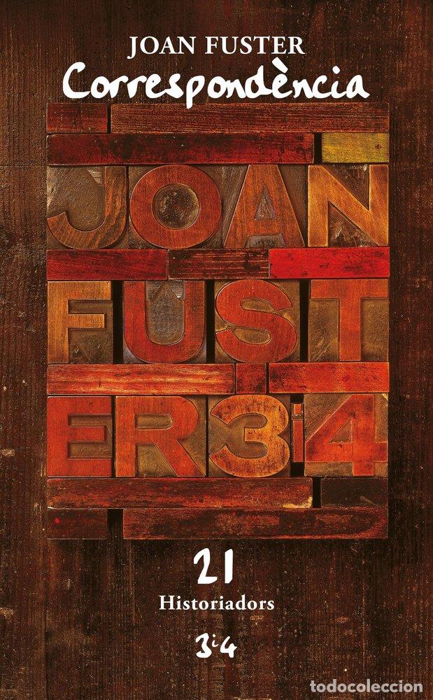 Libros: CORRESPONDENCIA 21 HISTORIADORS - FUSTER, JOAN