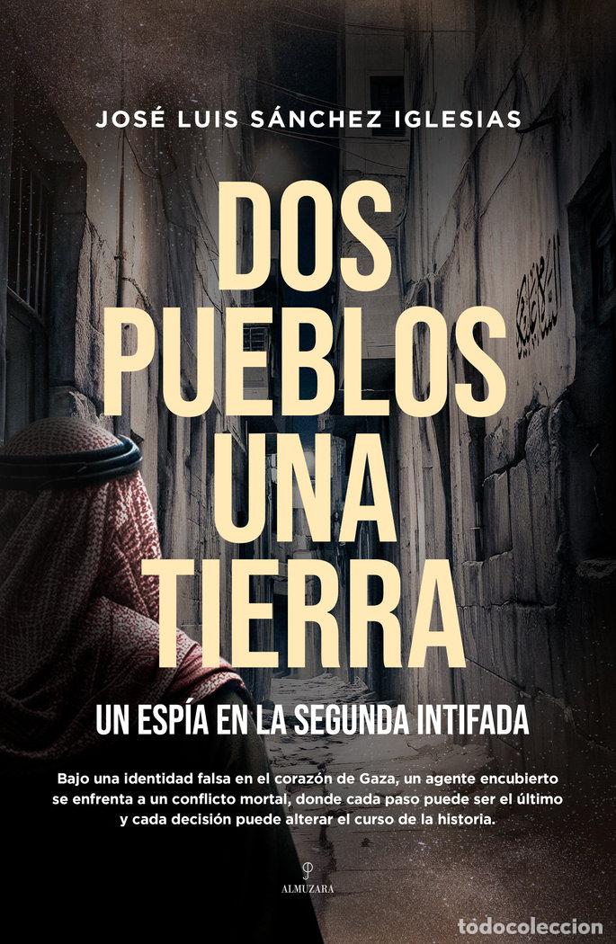 Libros: DOS PUEBLOS UNA TIERRA - SANCHEZ IGLESIAS, JOSE LUIS