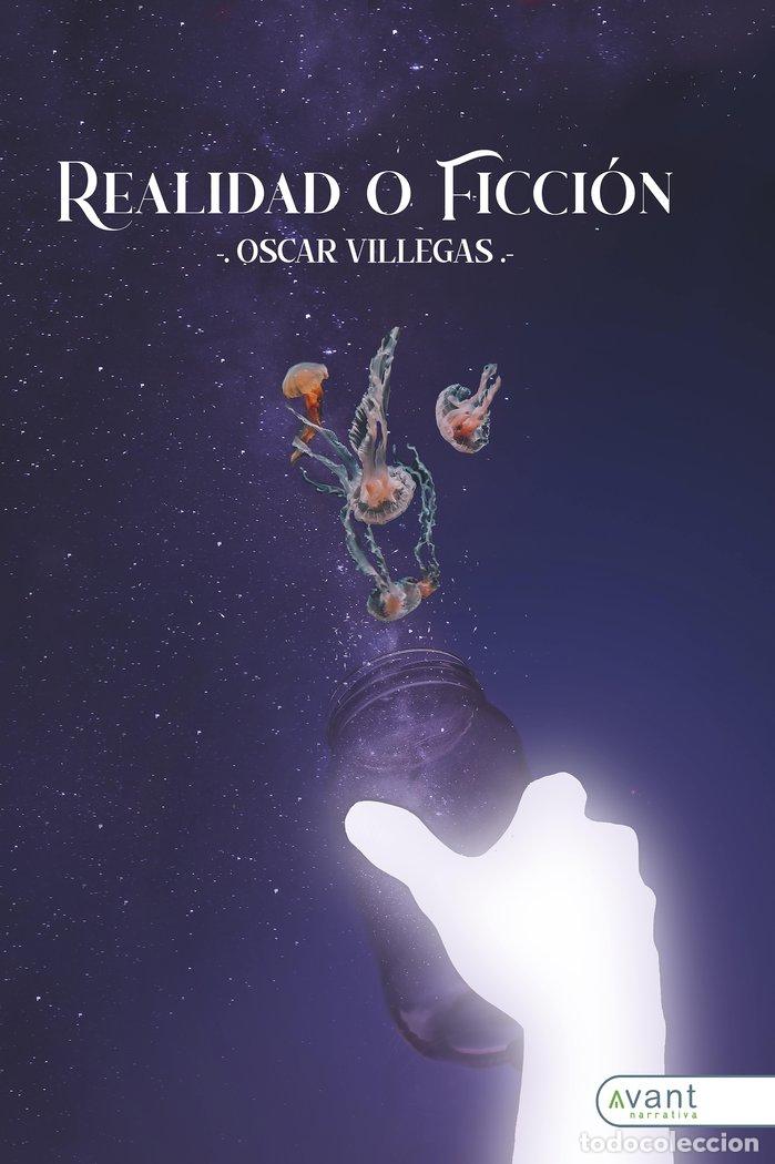 Libros: REALIDAD O FICCION - VILLEGAS MATOS, OSCAR ALFONSO