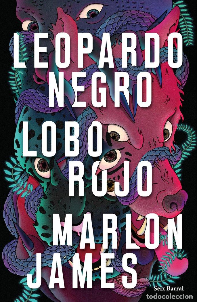 Libros: LEOPARDO NEGRO LOBO ROJO - MARLON JAMES