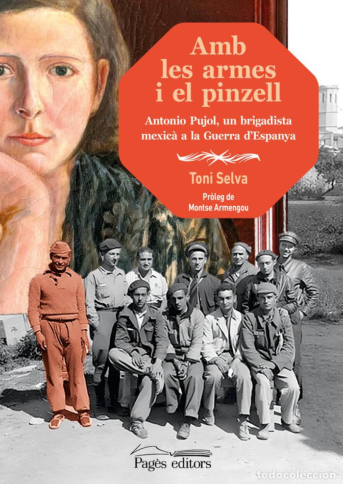 Libros: AMB LES ARMES I EL PINZELL - SELVA, TONI
