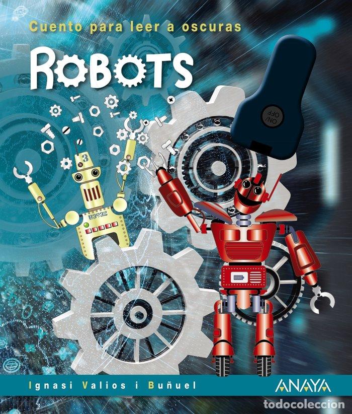 Libros: ROBOTS - VALIOS I BU&Ntilde;UEL, IGNASI