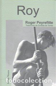 Libros: ROY - PEYREFITTE, ROGER