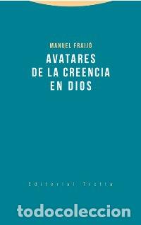 Libros: AVATARES DE LA CREENCIA DE DIOS - FRAIJO, MANUEL