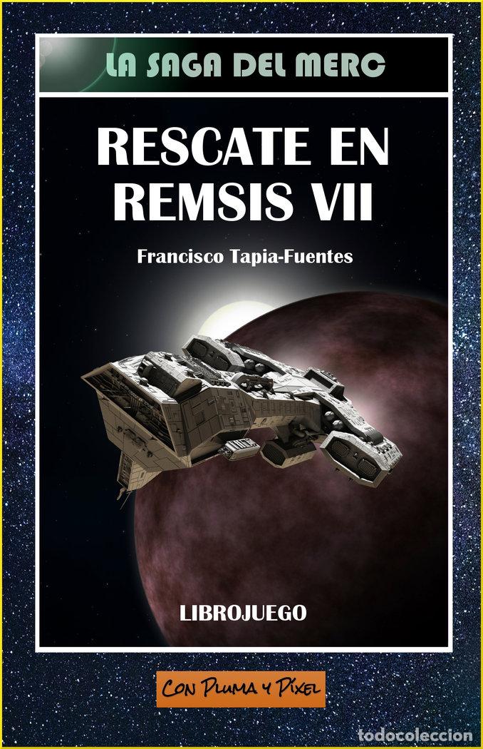 Libros: RESCATE EN REMSIS VII - TAPIA-FUENTES SANGUINO, FRANCISCO