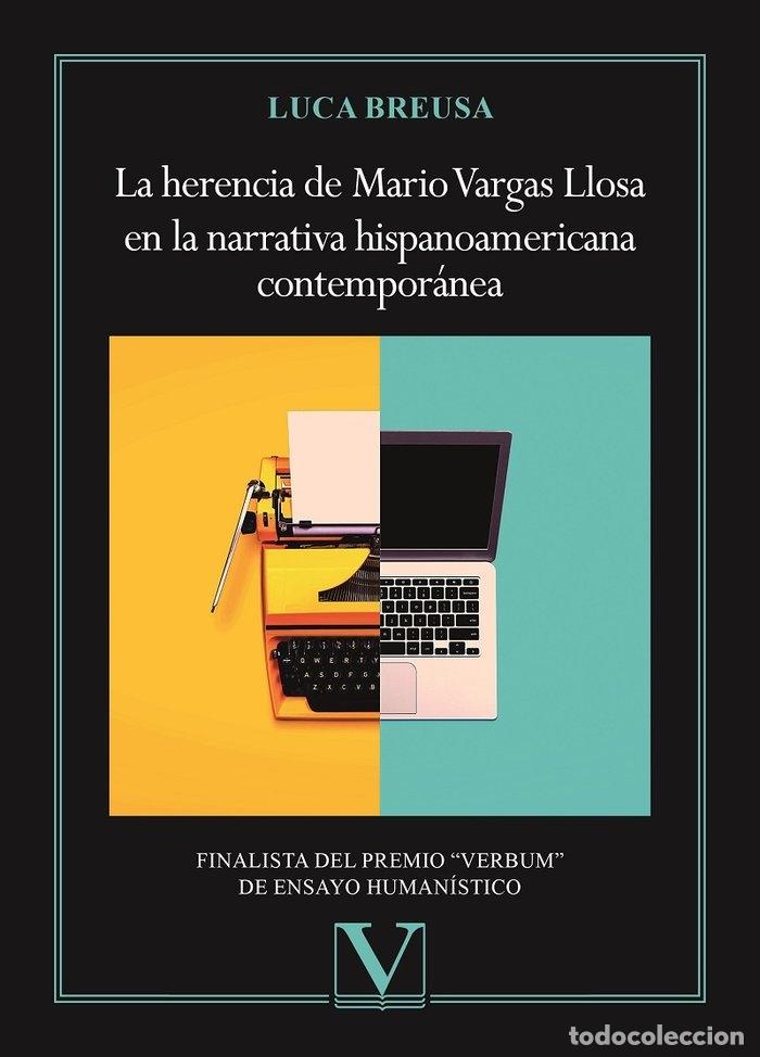 Libros: LA HERENCIA DE MARIO VARGAS LLOSA EN LA NARRATIVA HISPANOAME - BREUSA, LUCA