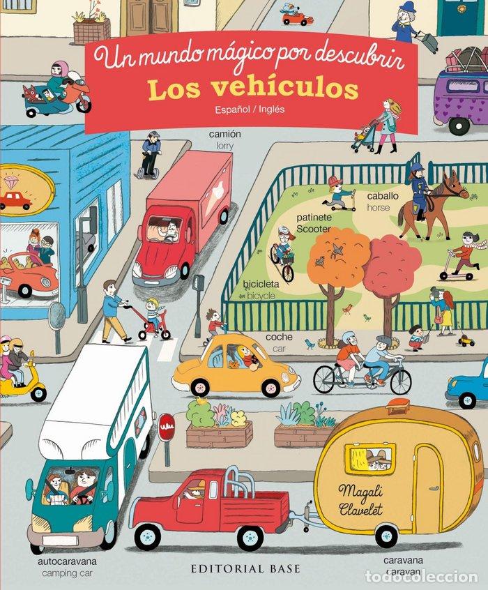 Libros: VEHICULOS,LOS UN MUNDO MAGICO POR DESCUBRIR - CLAVELET, MAGALI