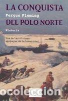 Livres: CONQUISTA DEL POLO NORTE,LA - FLEMING, FERGUS