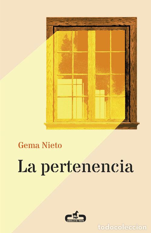 Libros: PERTENENCIA,LA - NIETO, GEMA