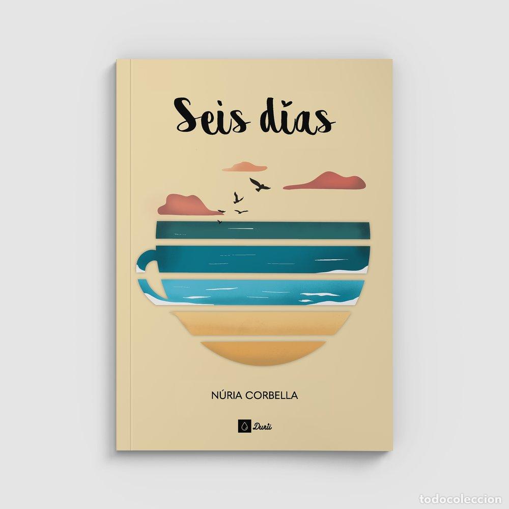 Libros: SEIS DIAS - CORBELLA, NURIA