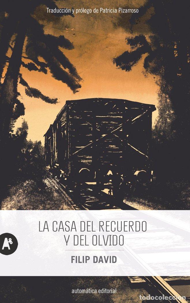 Libros: LA CASA DEL RECUERDO Y DEL OLVIDO - DAVID, FILIP