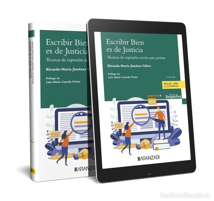 Libros: ESCRIBIR BIEN ES DE JUSTICIA PAPEL Y E-BOOK 3&ordf; ED - JIMENEZ YA&Ntilde;EZ DE BARBER, RICARDO