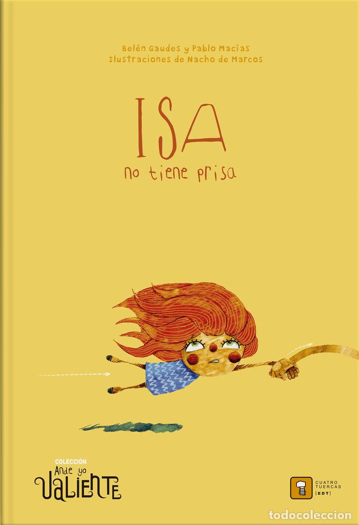 Libros: ISA NO TIENE PRISA - MACIAS ALBA, PABLO