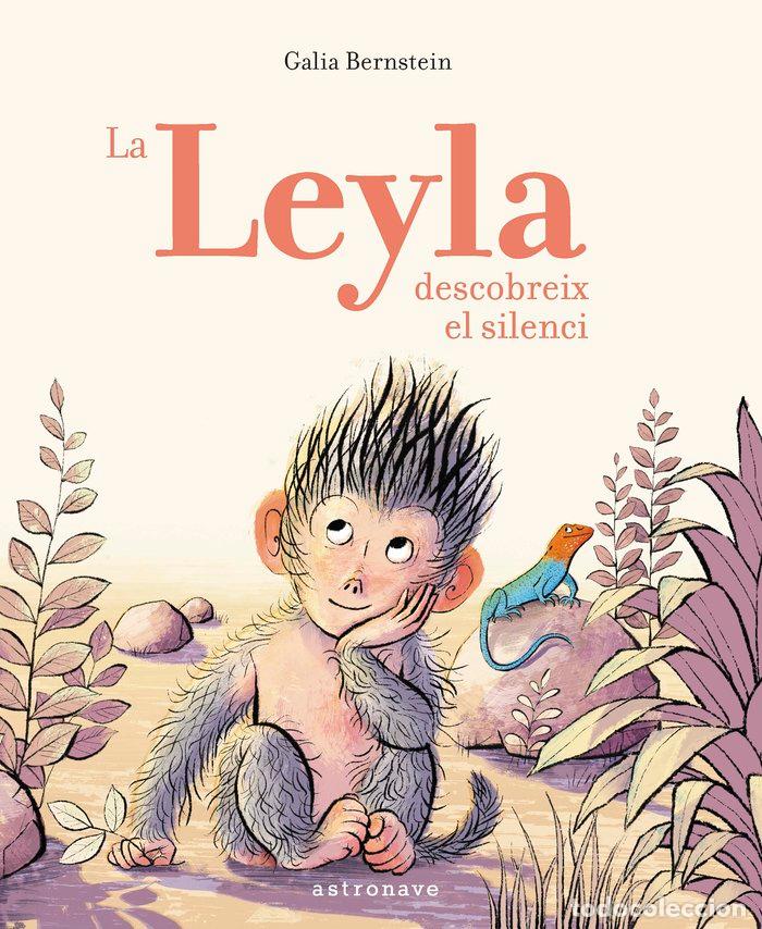 Libri: LEYLA DESCOBREIX EL SILENCI,EL - BERNSTEIN, GALIA