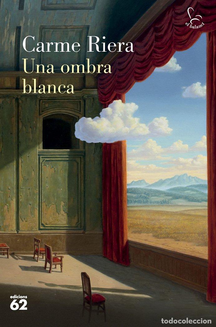 Libri: UNA OMBRA BLANCA - CARME RIERA