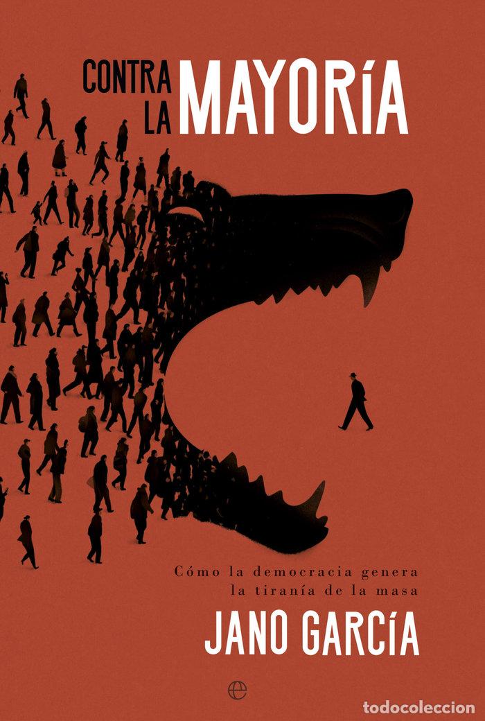Livres: CONTRA LA MAYORIA - GARCIA, JANO