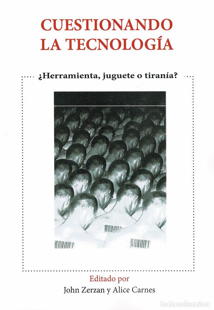 books: CUESTIONANDO LA TECNOLOGIA - CARNES, ALICE