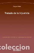 Libros: TRATADO DE LA INJUSTICIA - MATE, REYES