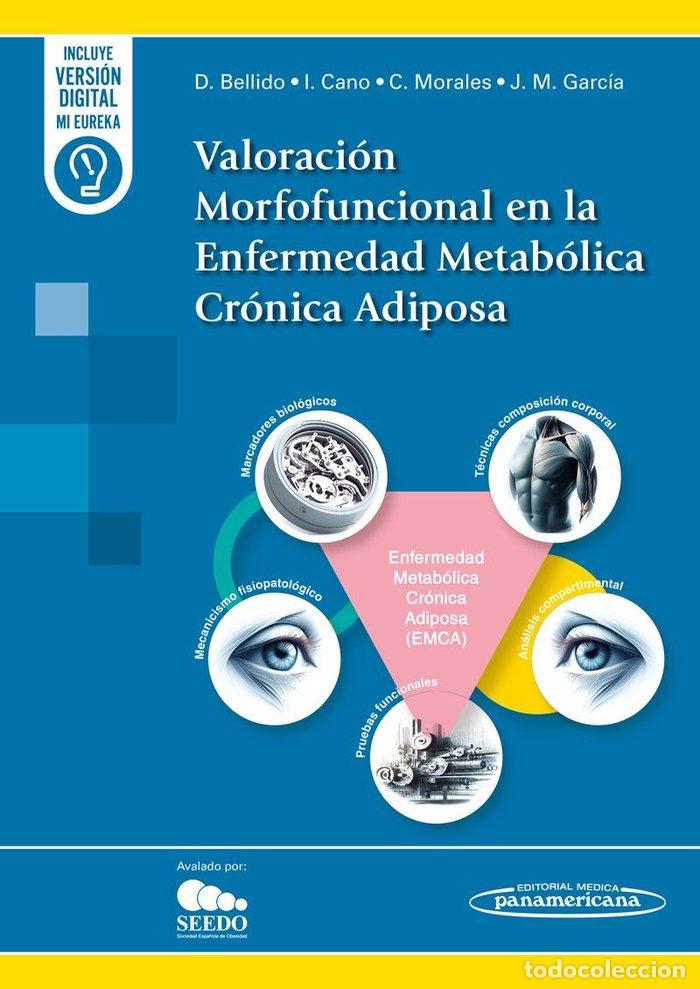 Libros: VALORACION MORFOFUNCIONAL EN LA ENFERMEDAD METABOLICA CRONI - BELLIDO