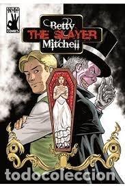 Libri: BETTY THE SLAYER MITCHELL - GILES, ALEX