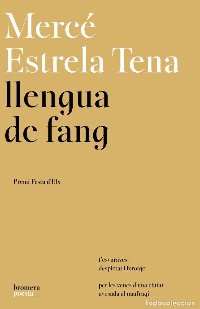 Libri: LLENGUA DE FANG - ESTRELA TENA, MERCE