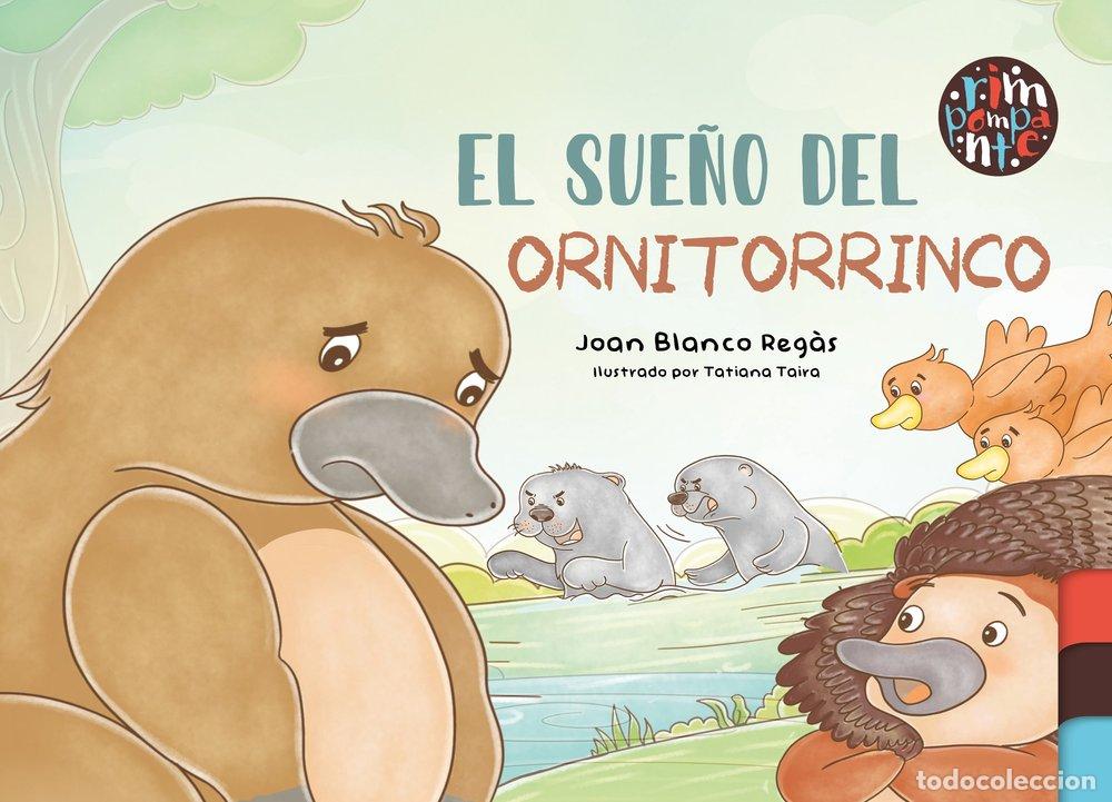 Libros: EL SUE&Ntilde;O DEL ORNITORRINCO - BLANCO REGAS, JOAN