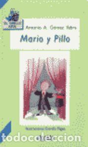 Libros: MARIO Y PILLO GRILLO AZUL - GOMEZ YEBRA, A.A.
