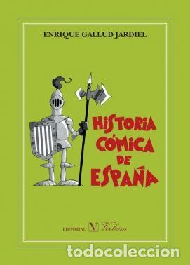 books: HISTORIA COMICA DE ESPA&Ntilde;A - GALLUD JARDIEL, ENRIQUE